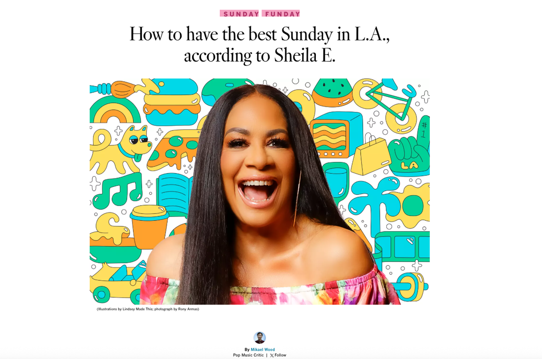 LA Times: How to have the best Sunday in L.A., according to Sheila E.