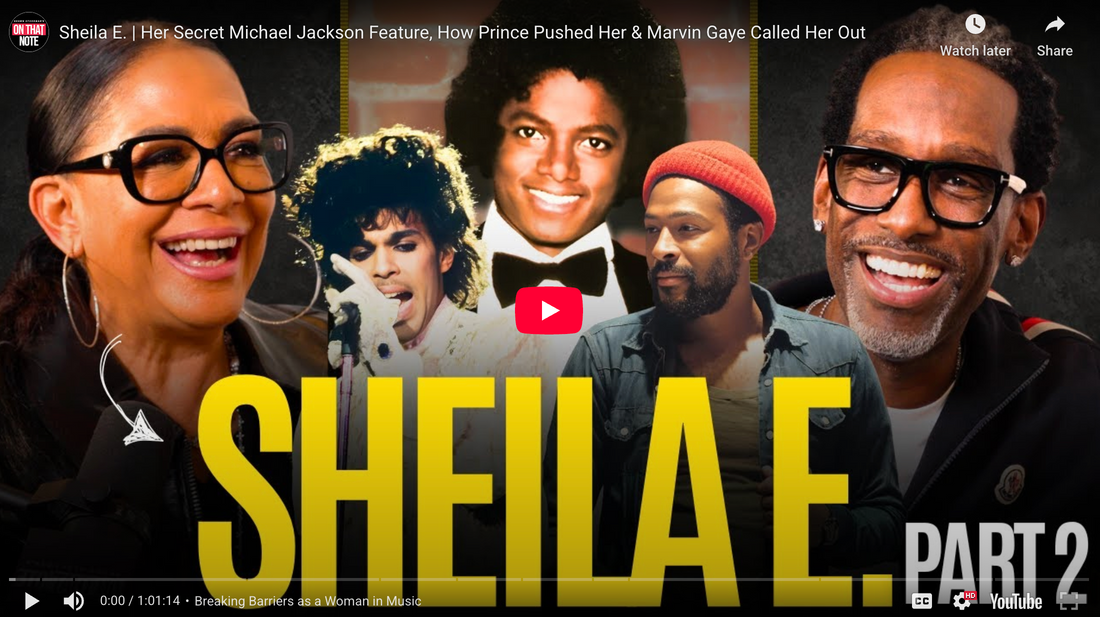 Sheila E. | Her Secret Michael Jackson Feature, How Prince Pushed Her & Marvin Gaye Called Her Out – Part 2 – Shawn Stockman On That Note Podcast